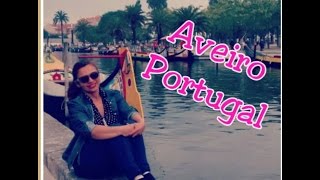 Vlog -  Passeio em Aveiro