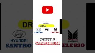 Hyndai Santro Vs Maruti Suzuki Celerio....#ytshorts #shorts