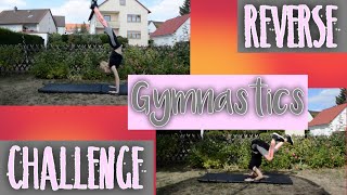 REVERSE GYMNASTICS CHALLENGE | KindOfJessi