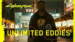 CyberPunk 2077 Unlimited Eddies Exploit