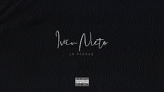 IVAN NIETO - LA VERDAD