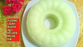 RESEP CEMILAN PUDING LIDAH BUAYA dgn KELAPA MUDA KW..