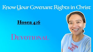 Know Your Covenant Rights in Christ | Hosea 4:6 | Daily Devotions with Cille | Pastor Joseph Prince