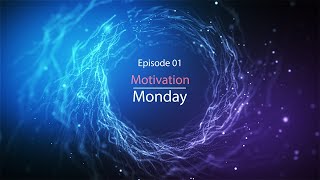 Motivation Monday Episode 01 (Clean Your Windshield)