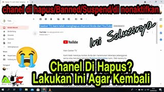 Channelmu Di Hapus | Lakukan Ini segera