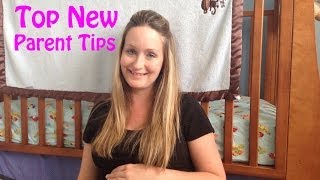 15 Quick Tips For All New Parents!