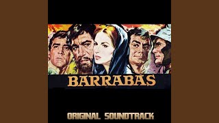 Barabbas Main Title (Original Soundtrack Theme from "Barabbas")