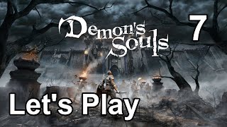 Let's Play | Demon’s Souls - Part 7