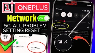 oneplus network 5G problem setting reset | oneplus no service problem solution | setting reset