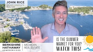 West Michigan Real Estate UPDATE June 2024 John Rice REALTOR BHHSMI