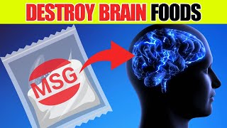 NEVER EAT - Top 10 Foods That DESTROY Your BRAIN