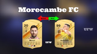 Worst and Best FIFA Cards | Morecambe Editions.  #fifa #eafc24 #worst #best #morecambefc