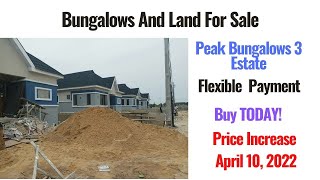 Update: Peak Bungalows 3 Estate Ibeju Lekki Lagos. Land And Houses. Price Increase April 10 2022