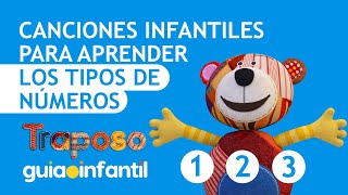 Números: 8 canciones infantiles para aprender los NÚMEROS con el Oso Traposo 🔢