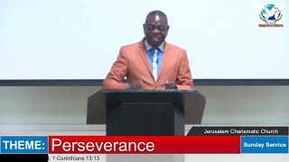 Sunday Service - Perseverance /La Persévérance