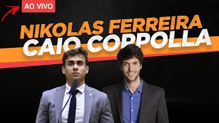 🔴 AO VIVO - Nikolas Ferreira e Caio Coppolla