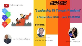 Unboxing : Leadership Di Tengah Pandemi