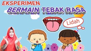 Eksperimen "Bermain Tebak Rasa" with bu Ifa