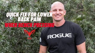 Quick Fix For Back Pain When Bench Pressing