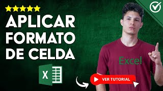 Cómo APLICAR un FORMATO de CELDA en Excel | 💻 Tutorial Excel 💻