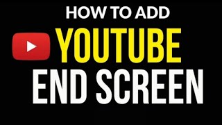 How to add YouTube End sckreen|Why YouTube End screen is very important for grow