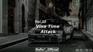 Vixa Time Attack! Vol 35 - Rafix*_Official