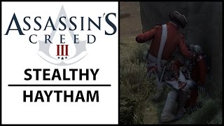 Assassin's Creed III - Stealthy Haytham