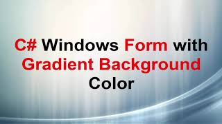 C# Win Form with Gradient Background Color