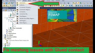 Femap Nastran - Fix meshing issues with Glued contacts. Learn meshing tools