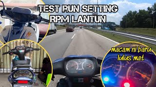 125Z test run RPM lantun | Semat siak