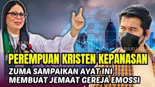 HEBOOH‼️Perempuan Kristen Kepanasan || Zuma Sampaikan ayatt ini membuat jemaat gereja emossi