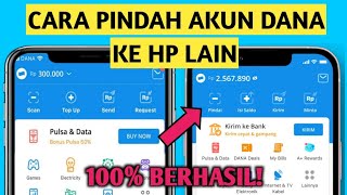 Cara Memindahkan Akun Dana ke HP Lain terbaru | Cara Pindah Akun Dana Dari HP Lama ke HP Lain