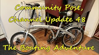 309. Community Post, Channel Update 48 - The Boating Adventure