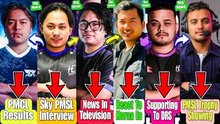 PMSL News In Television😱| Sky Interview In PMSL🔥| PMSL & PMCL Result |4k Dai React On Horaa Esports💗