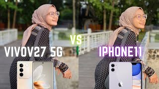 Midrange Phone Elite ! VIVO V27 5G vs Iphone 11