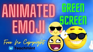 World Emoji Day | Free Animated Emoji Green Screen | No Copyright Emoji pack | Teachmint