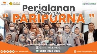 PERJALANAN MENUJU PARIPURNA | AKREDITASI RUMAH SAKIT UMUM WAJAK HUSADA