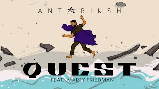 Antariksh - Quest ft. Marty Friedman | Official Music Video