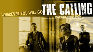 WHEREVER YOU WILL GO - THE CALLING (Karaoke Version)