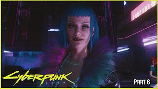 Cyberpunk 2077 ( Part 6 ) The Search for Evelyn Parker | PS5 Gameplay