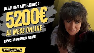 Camilla Sicher - Mamma di due bimbe genera 1300 euro a settimana lavorando 3 ore al giorno