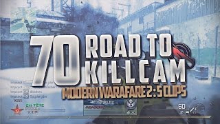 Road To Killcam #70 | DES CLIPS DE PARTOUT SUR MW2 !