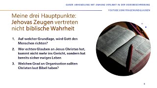 Die drei unbiblischsten Lehren bei den Zeugen Jehovas: Warum sie nicht biblische Wahrheit vertreten