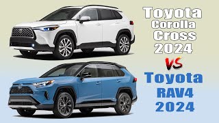 2024 Toyota Corolla Cross vs 2024 Toyota RAV4 - Similarities And Differences