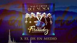 Grupo Fernandez - El De En medio