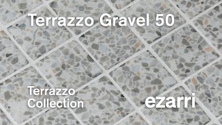 Terrazzo Gravel 50 - Terrazzo Collection - Ezarri