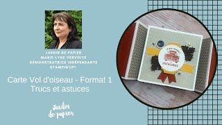 Carte Vol d'oiseau - Format 1 #jardindepapier  #stampinup #funfoldcard #carterie #stampinupcanada