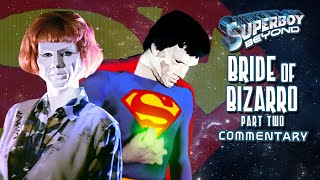 "Bride of Bizarro Part Two" - Superboy: Beyond Commentary