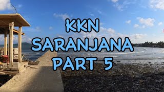 KKN SARANJANA, KOTABARU MENUJU TANJUNG LALAK SELATAN | PART 5