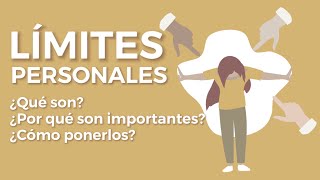 Establecer LÍMITES PERSONALES ¿Qué son? ¿Cómo ponerlos? ¿Por qué son importantes? - Salud Emocional